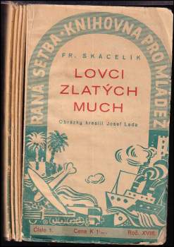 Lovci zlatých much