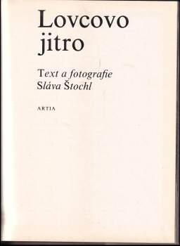 Sláva Štochl: Lovcovo jitro