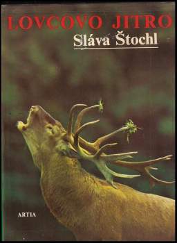 Sláva Štochl: Lovcovo jitro