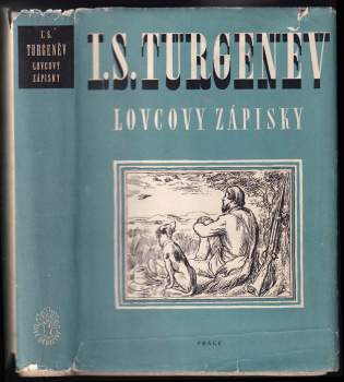 Ivan Sergejevič Turgenev: Lovcovy zápisky