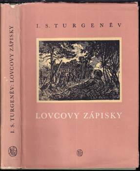 Ivan Sergejevič Turgenev: Lovcovy zápisky