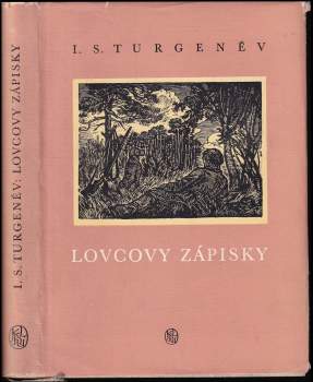 Ivan Sergejevič Turgenev: Lovcovy zápisky