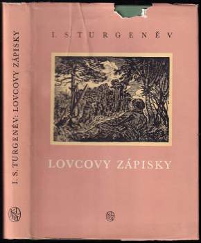 Ivan Sergejevič Turgenev: Lovcovy zápisky