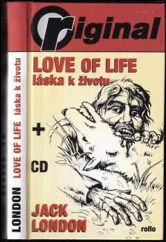 Jack London: Love of Life - Láska k životu BEZ CD