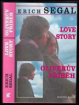 Erich Segal: Love story : Oliverův příběh