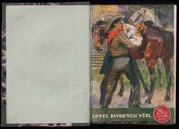 Zane Grey: Lovec divokých včel