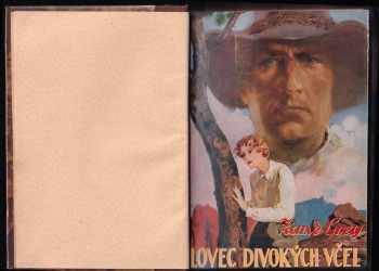 Zane Grey: Lovec divokých včel