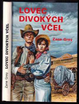 Lovec divokých včel