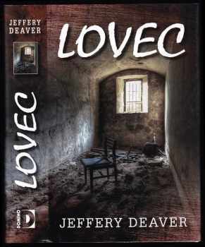 Jeffery Deaver: Lovec