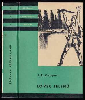 Lovec jelenů - James Fenimore Cooper (1960, Státní nakladatelství dětské knihy) - ID: 259618