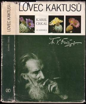 Karel Crkal: Lovec kaktusů