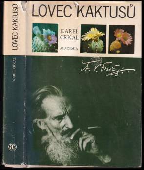 Karel Crkal: Lovec kaktusů
