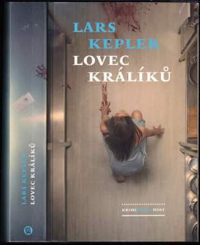 Lars Kepler: Lovec králíků