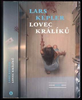 Lars Kepler: Lovec králíků