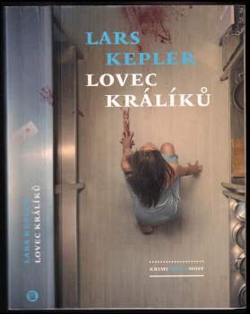 Lars Kepler: Lovec králíků