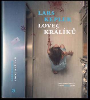 Lars Kepler: Lovec králíků