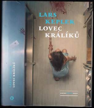 Lars Kepler: Lovec králíků