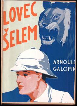 Arnould Galopin: Lovec šelem