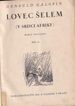 Arnould Galopin: Lovec šelem