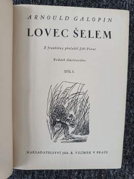 Arnould Galopin: Lovec šelem : Díl I-III KOMPLETNÍ Lovec šelem + V srdci Afriky +  Z říše Něgušovy do kraje rádžů