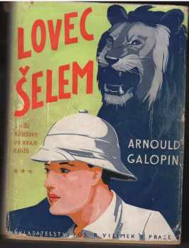 Arnould Galopin: Lovec šelem