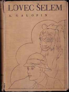 Arnould Galopin: Lovec šelem. Díl III, Z říše Něgušovy do kraje rádžů