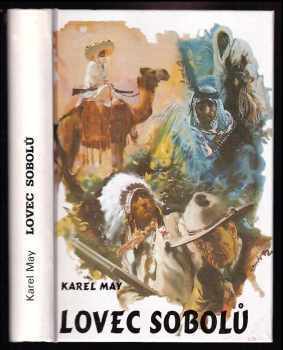 Lovec sobolů : [5. román z cyklu Třemi díly světa] - Karl May (1993, Návrat) - ID: 2061907