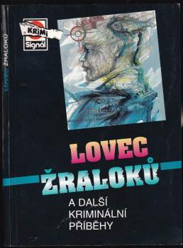 Lovec žraloků a další kriminální příběhy