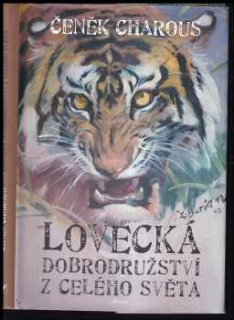 Lovecká dobrodružství z celého světa