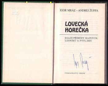 Igor Mráz: Lovecká horečka