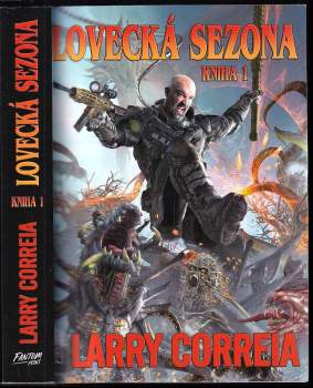 Larry Correia: Lovecká sezona