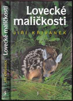 Jiří Křivánek: Lovecké maličkosti