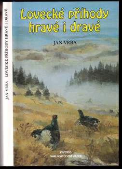 Lovecké příhody hravé i dravé