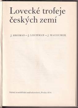Josef Lochman: Lovecké trofeje českých zemí