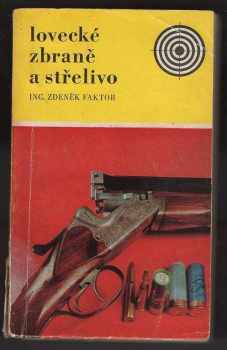 Lovecké zbraně a střelivo