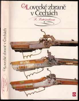 Lovecké zbraně v Čechách - Ludiše Letošníková (1980, Státní zemědělské nakladatelství) - ID: 749951