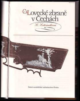 Ludiše Letošníková: Lovecké zbraně v Čechách