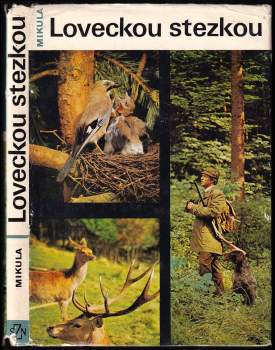 Loveckou stezkou