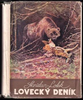 Stanislav Lolek: Lovecký deník