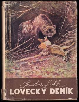 Stanislav Lolek: Lovecký deník