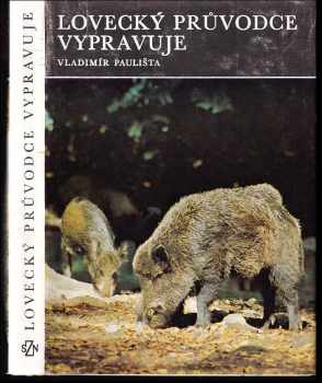 Lovecký průvodce vypravuje