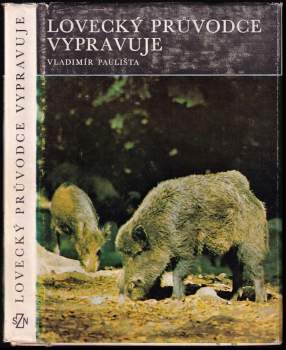 Lovecký průvodce vypravuje