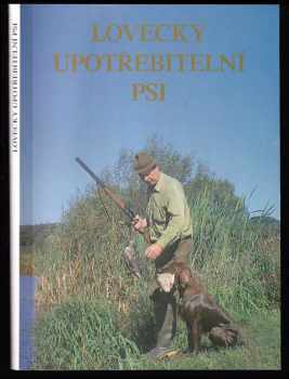 Lovecky upotřebitelní psi