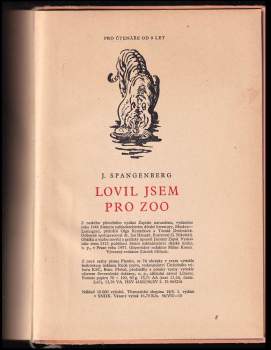 Jevgenij Pavlovič Spangenberg: Lovil jsem pro zoo