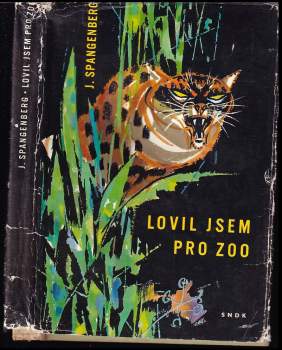 Lovil jsem pro zoo