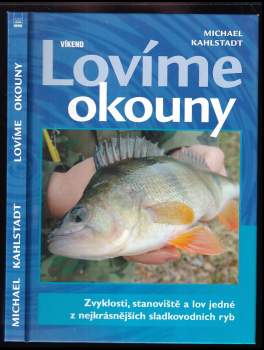 Michael Kahlstadt: Lovíme okouny