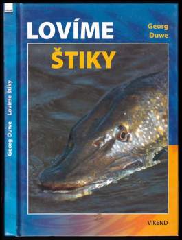 Georg Duwe: Lovíme štiky
