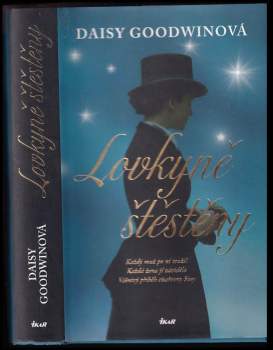Daisy Goodwin: Lovkyně štěstěny