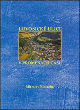 Lovosické ulice v proměnách času