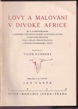 Wilhelm Kuhnert: Lovy a malování v divoké Africe